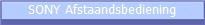 SONY Afstaandsbediening